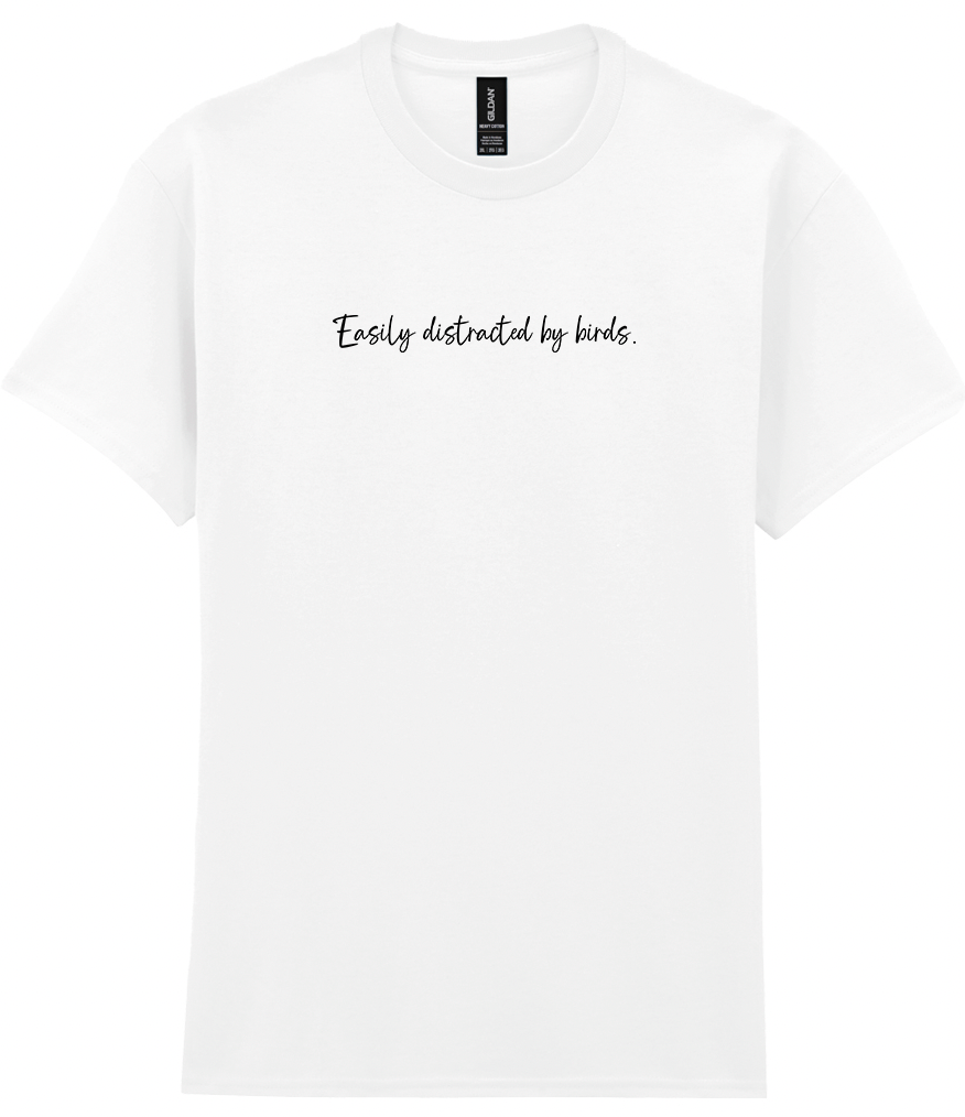 Easily distracted by birds Tee